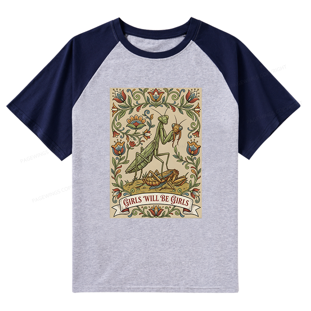 Pagewings Girls Will Be Girls Raglan T-shirt