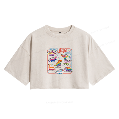 Pagewings  You Are Safe With Me Women's Washed Cropped T-shirt