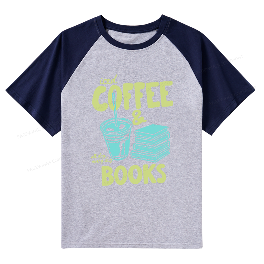 Pagewings Coffee And Books Raglan T-shirt