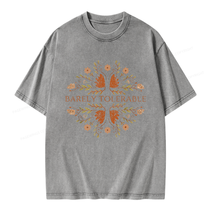 Pagewings Barely Tolerable Floral Unisex Washed T-shirt