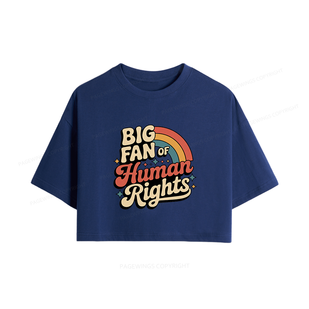 Pagewings Big Fan of Human Rights Women Crop Tops