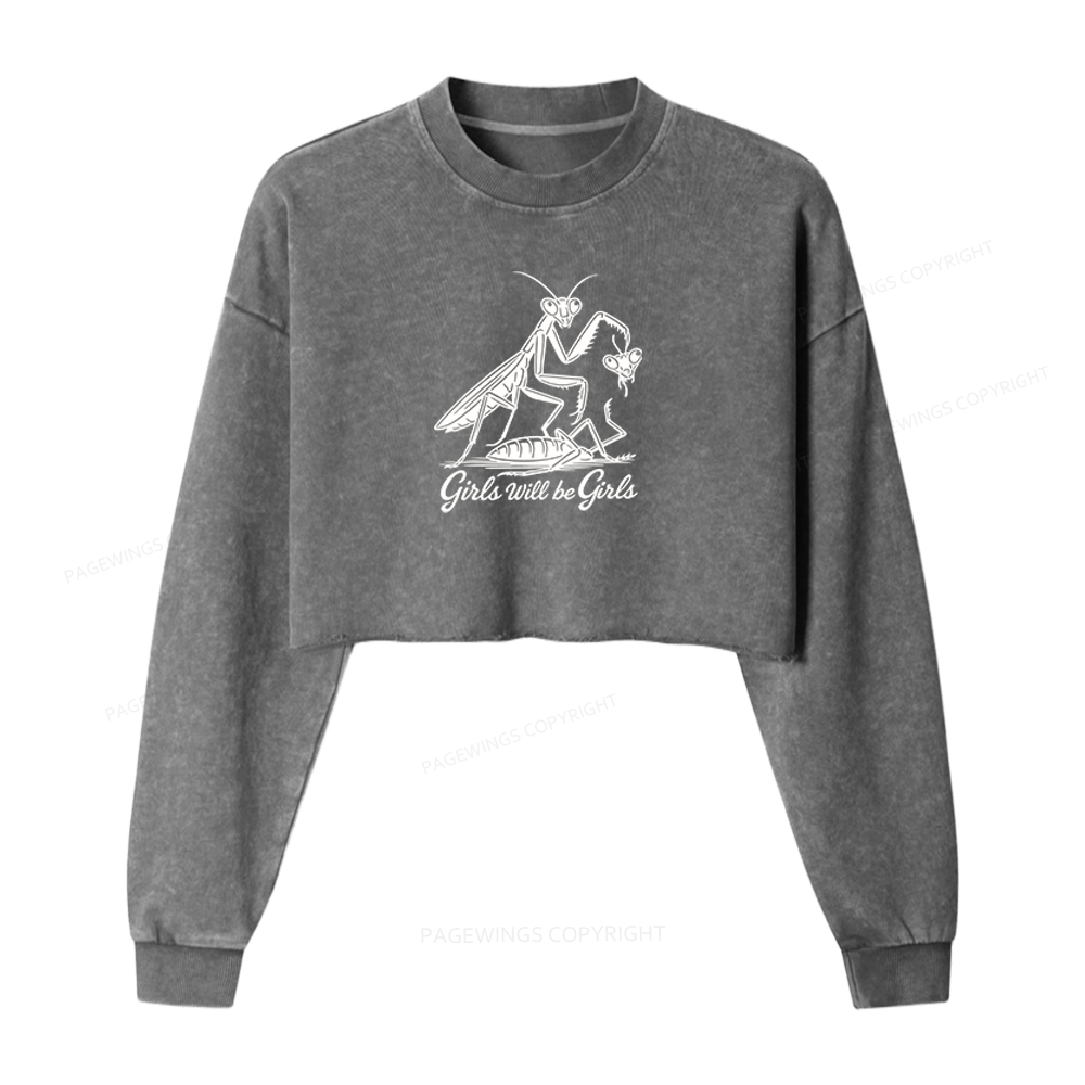 Pagewings Girls Will Be Girls Washed Crop Sweatshirt