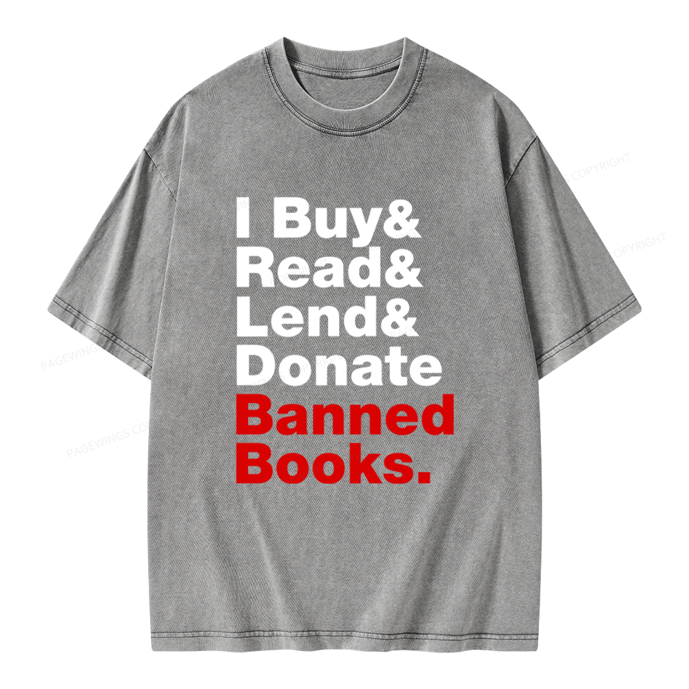 Pagewings I Buy and Read and Lend and Donate Banned Books Unisex Washed T-shirt