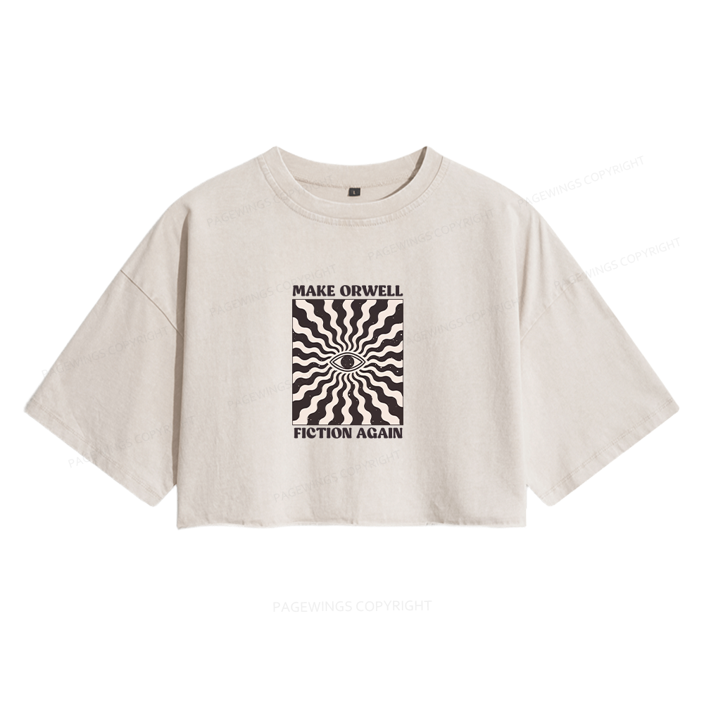 Pagewings Make Orwell Fiction Again Women's Washed Cropped T-shirt