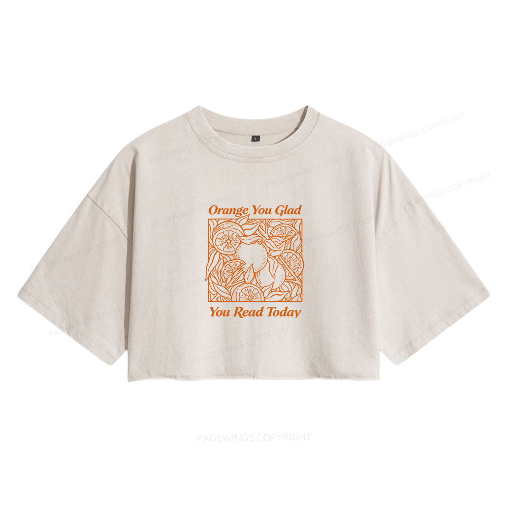 Pagewings Orange You Glad You Read Today Women's Washed Cropped T-shirt