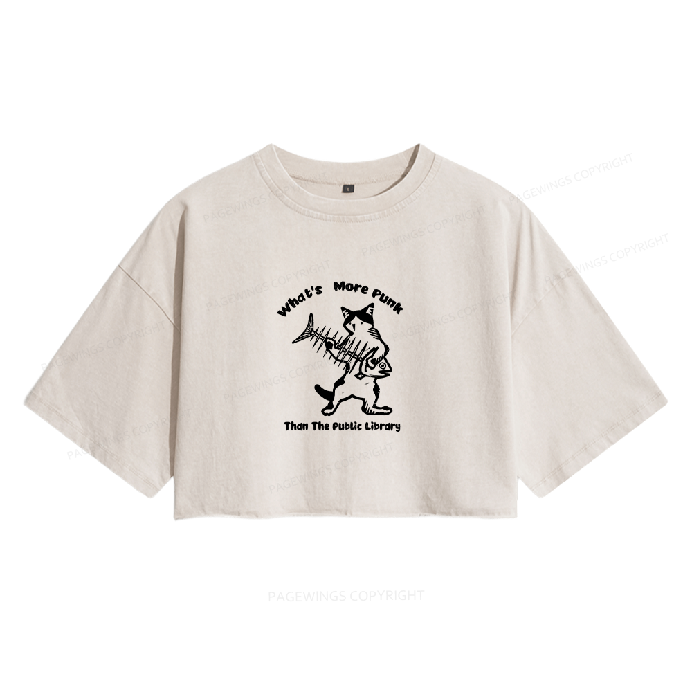 Pagewings What's More Punk Than The Public Library Women's Washed Cropped T-shirt