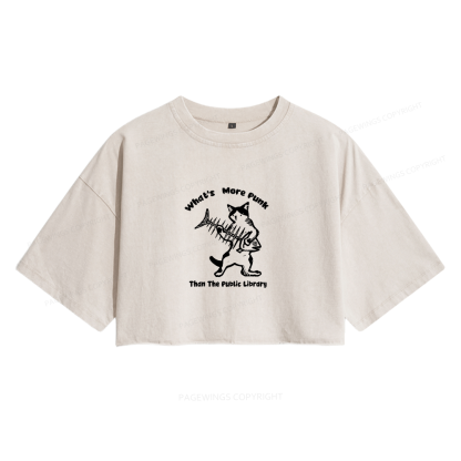Pagewings What's More Punk Than The Public Library Women's Washed Cropped T-shirt