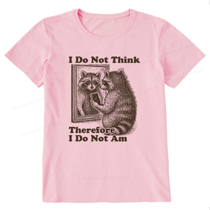 Pagewings I Do Not Think Therefore I Do Not Am Unisex Classic T-shirt