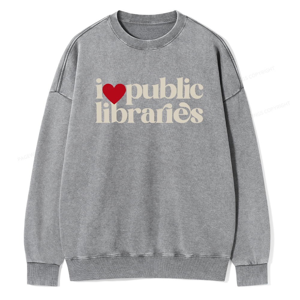 Pagewings I Love Public Libraries Washed Sweatshirt