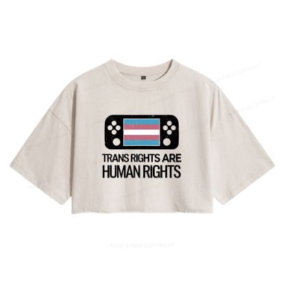 Pagewings Trans Rights Are Human Rights Women's Washed Cropped T-shirt