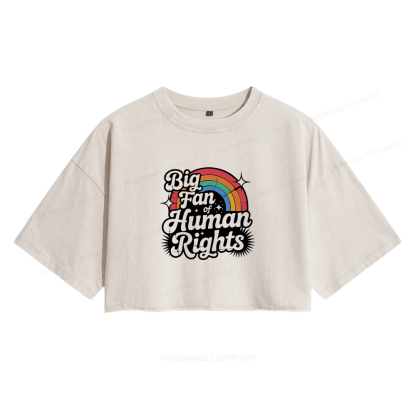 Pagewings Big Fan of Human Rights Women's Washed Cropped T-shirt