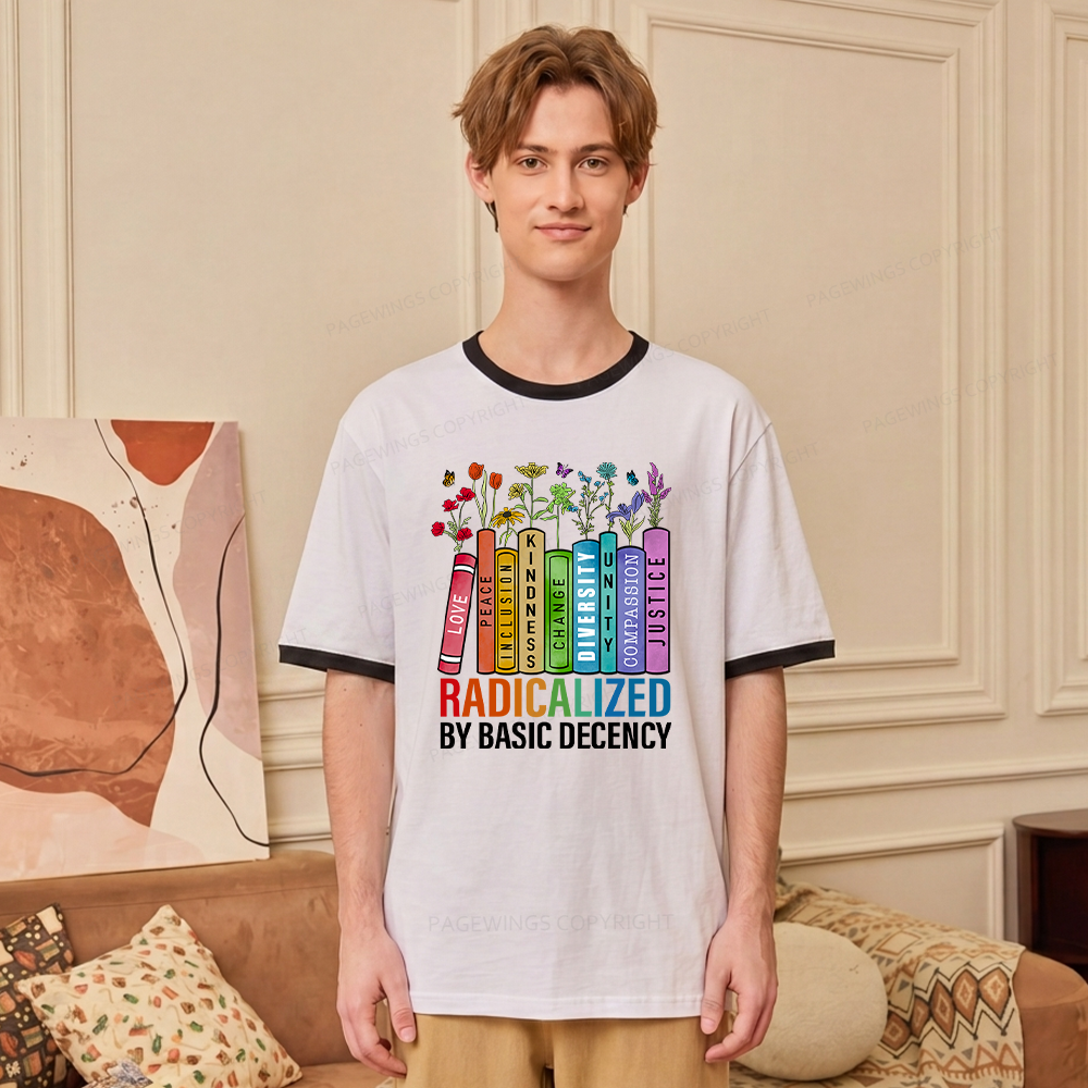 Pagewings Radicalized by Basic Decency Unisex Ringer T-Shirt 