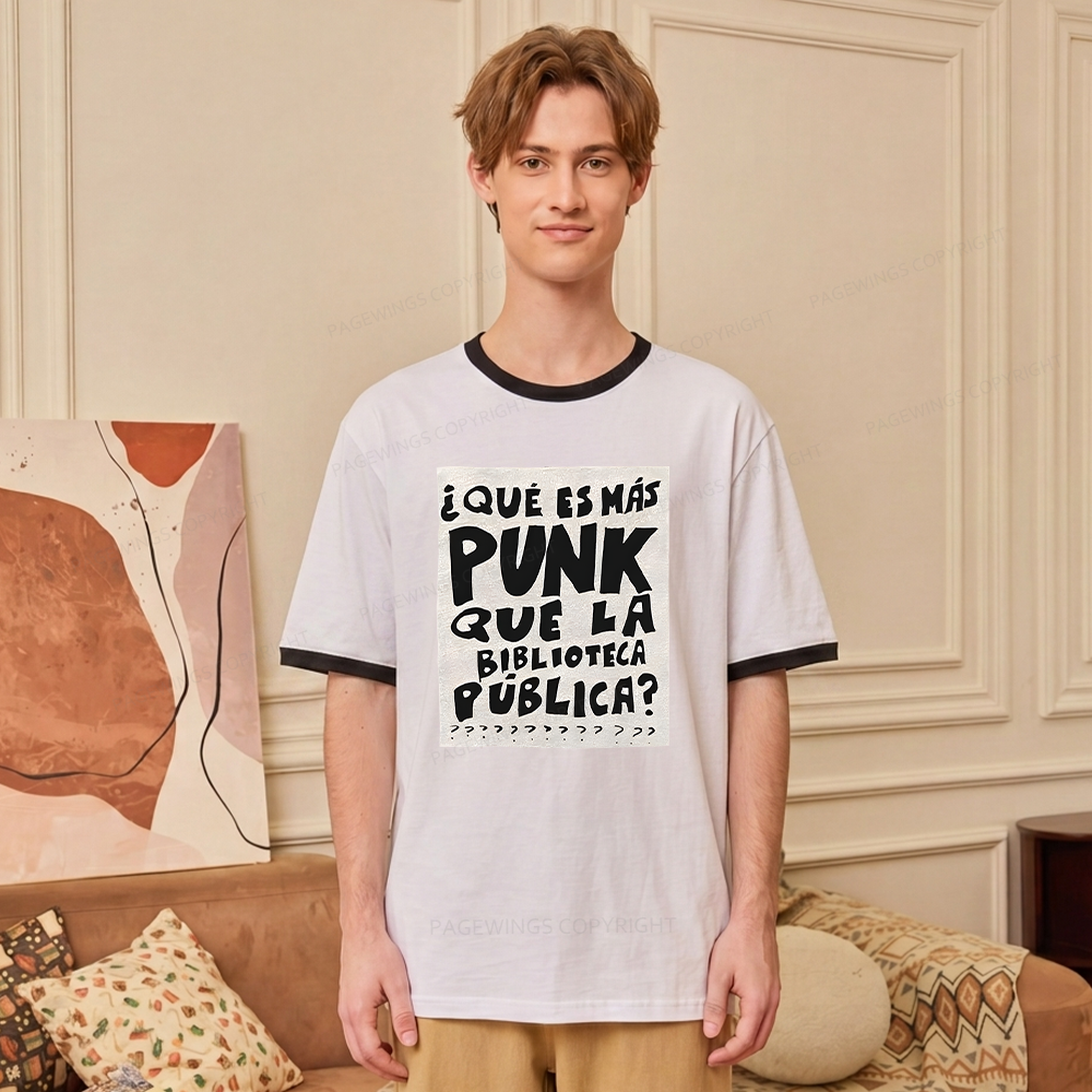 Pagewings What's More Punk Than The Public Library Unisex Ringer T-Shirt 
