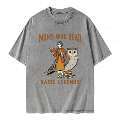 Pagewings Moms Who Read Raise Legends Unisex Washed T-shirt