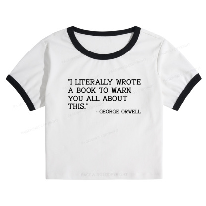 Pagewings I Literally Wrote A Book To Warn Baby Tee Cropped Ringer T-Shirt