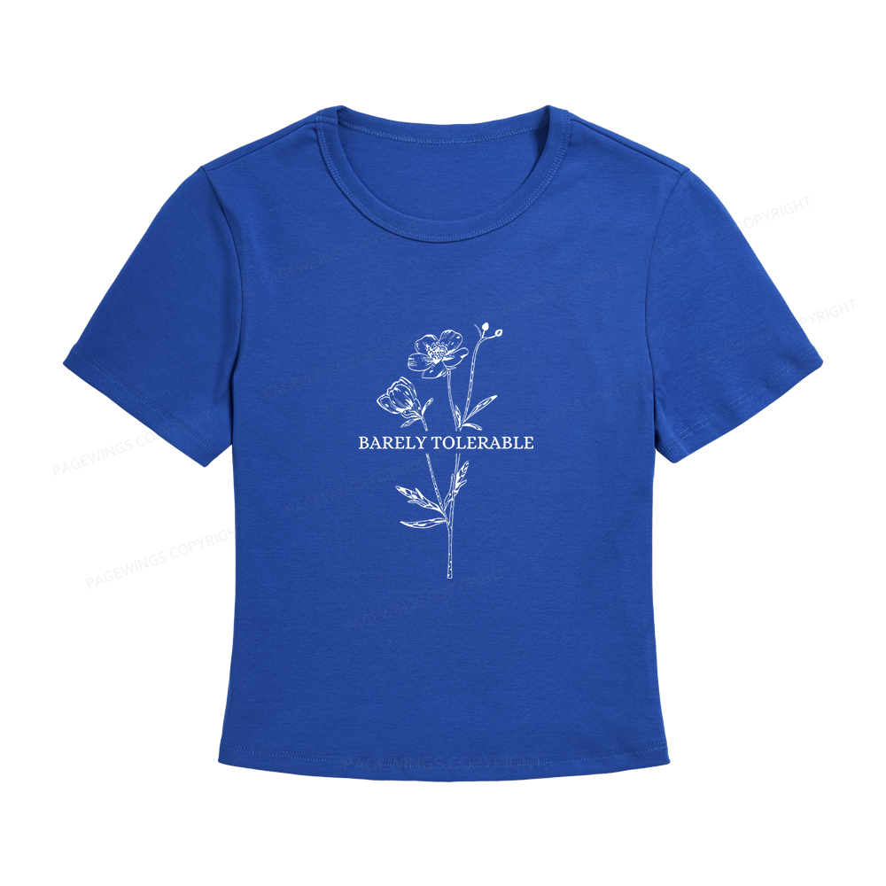 Pagewings Barely Tolerable Women's Baby Tee