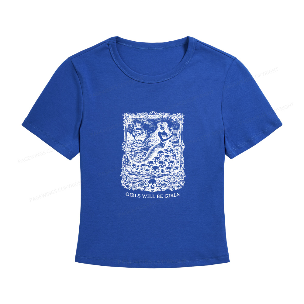 Pagewings Girls Will Be Girls Women's Baby Tee