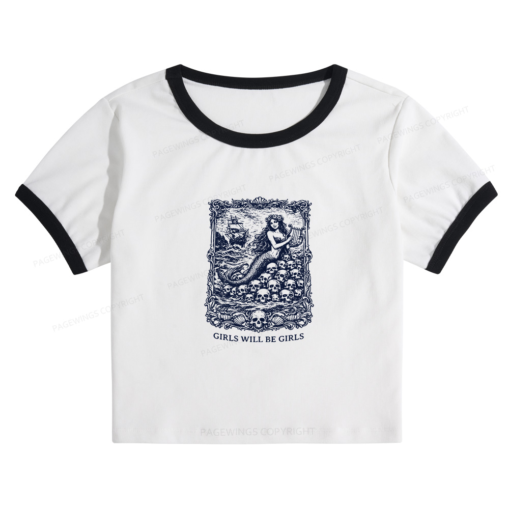 Pagewings Girls Will Be Girls Baby Tee Cropped Ringer T-Shirt