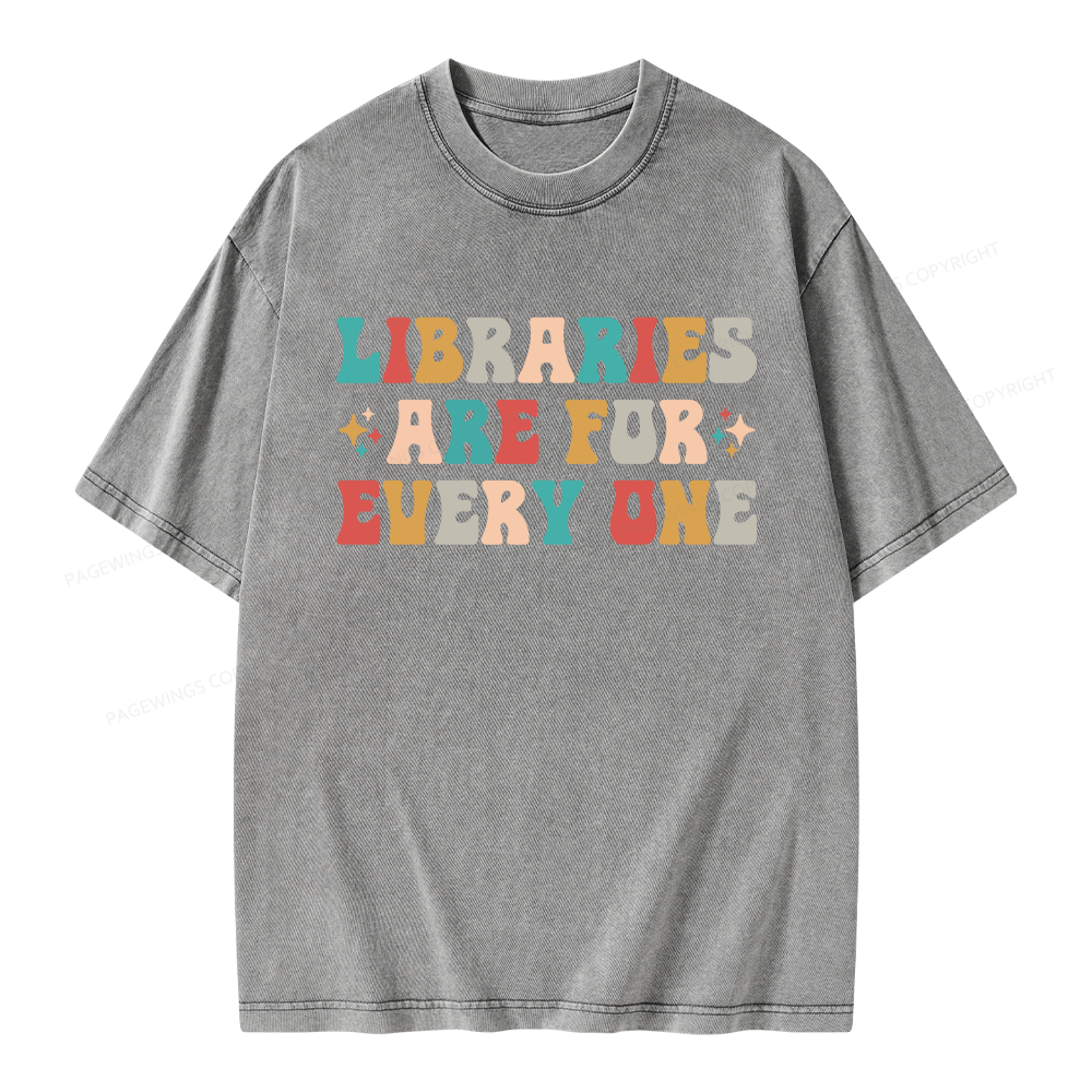 Pagewing Libraries Are For Everyone Unisex Washed T-shirt