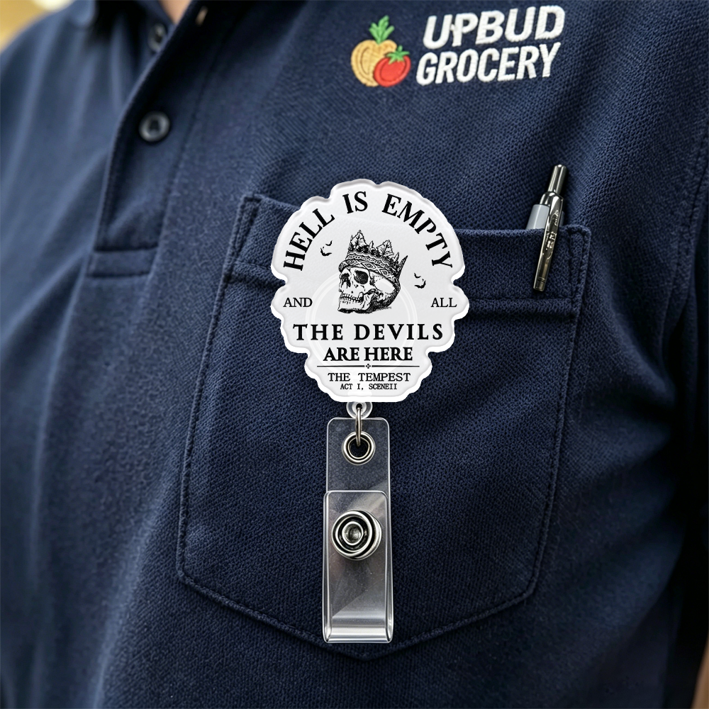 Pagewings Hell Is Empty And All The Devils Are Here Acrylic Badge Clip