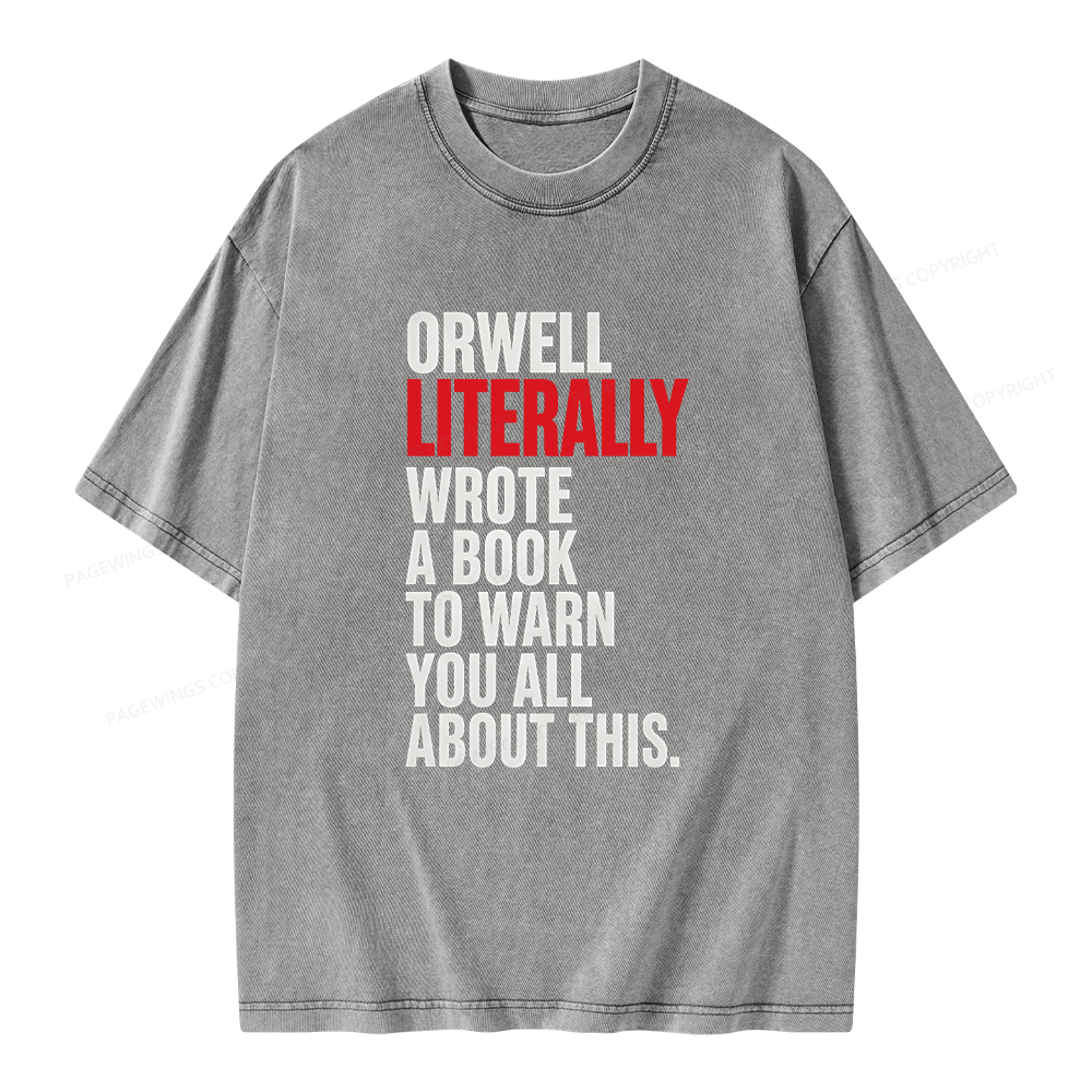 Pagewing I Literally Wrote A Book To Warn You All About This Unisex Washed T-shirt