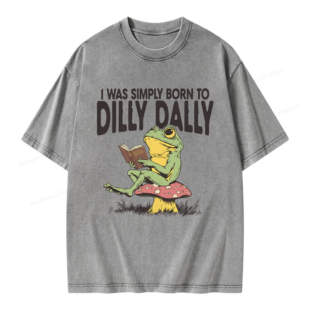 Pagewing Born to Dilly Dally Unisex Washed T-shirt