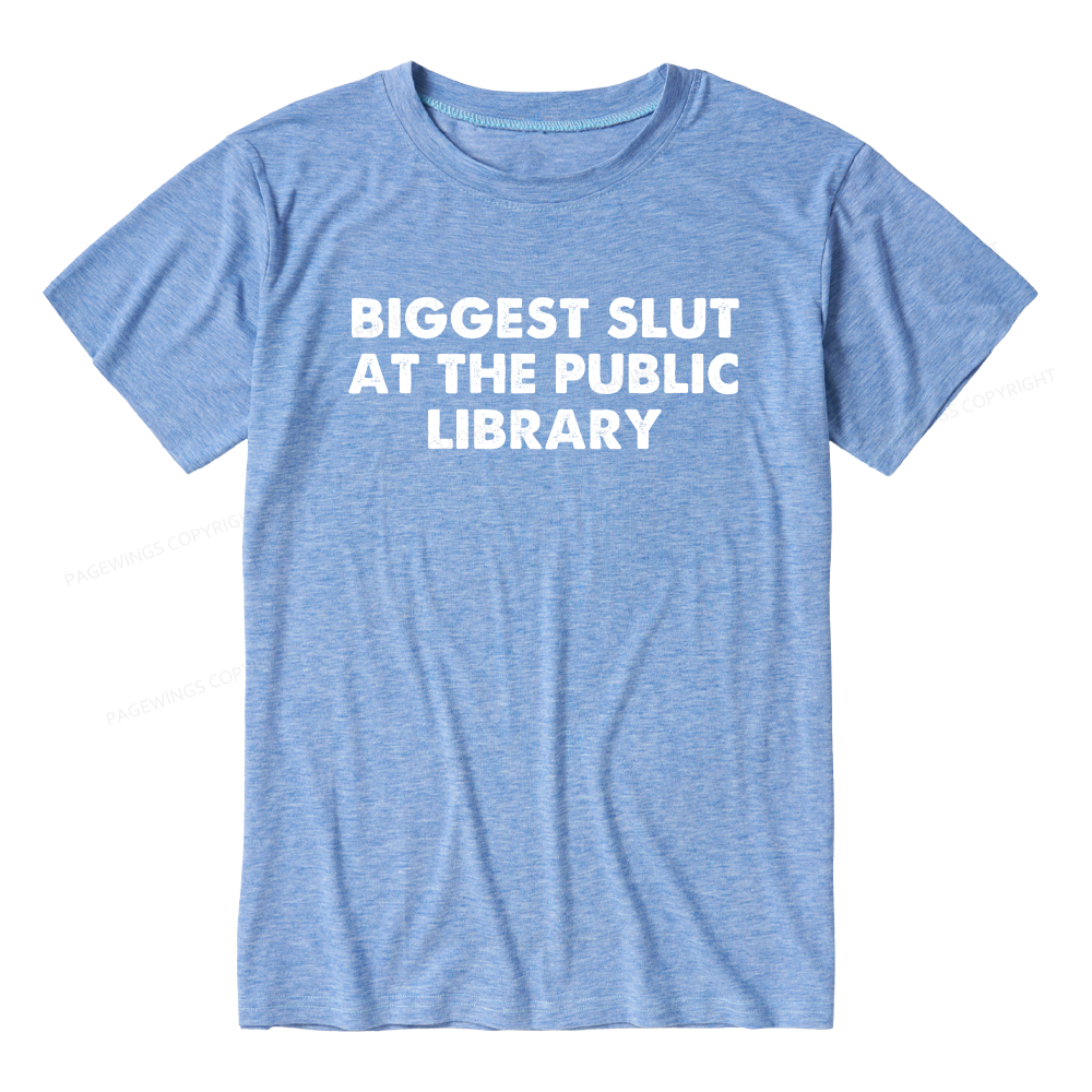 Pagewings Soft Biggest Slut At The Public Library Unisex Heather T-Shirt