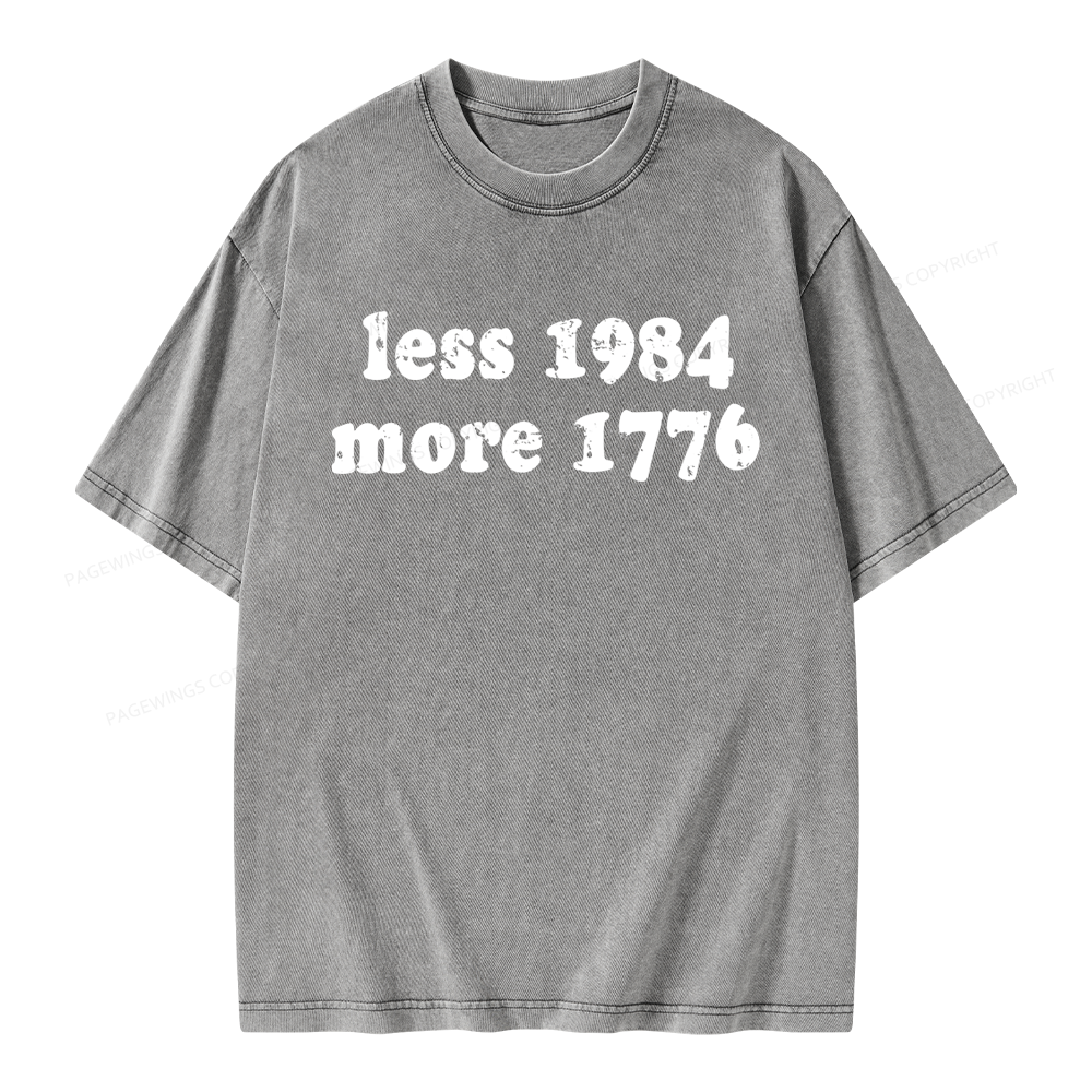 Pagewing Less 1984 More 1776 Bookish Unisex Washed T-shirt