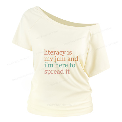 Pagewings Literacy Is My Jam Women Off Shoulder T-shirts