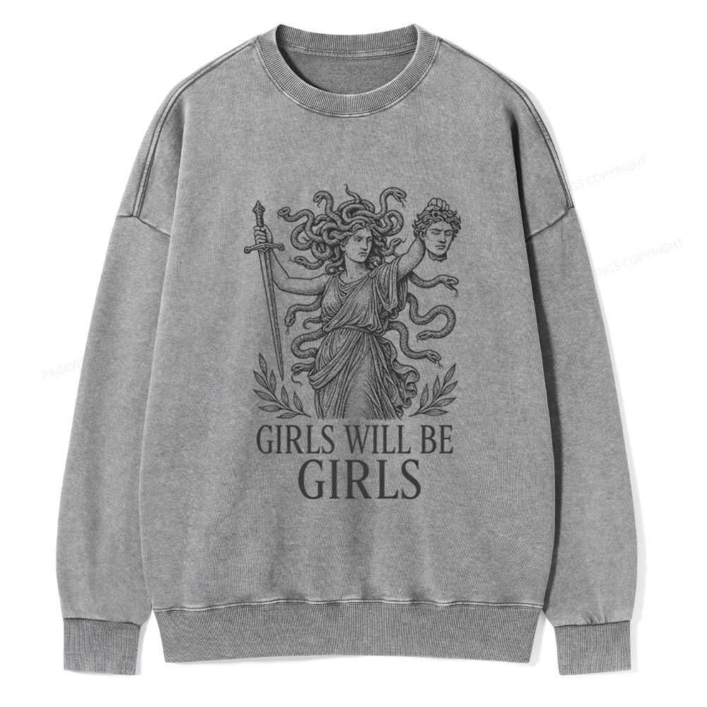 Pagewings Girls Will Be Girls Unisex Washed Sweatshirt