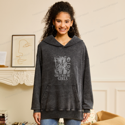 Pagewings Girls Will Be Girls Unisex Washed Hoodie