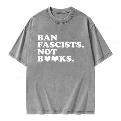Pagewing Ban Fascists Not Books Unisex Washed T-shirt