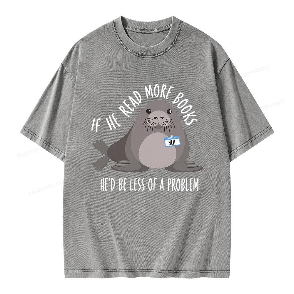 Pagewings If He Read More Books Unisex Washed T-shirt