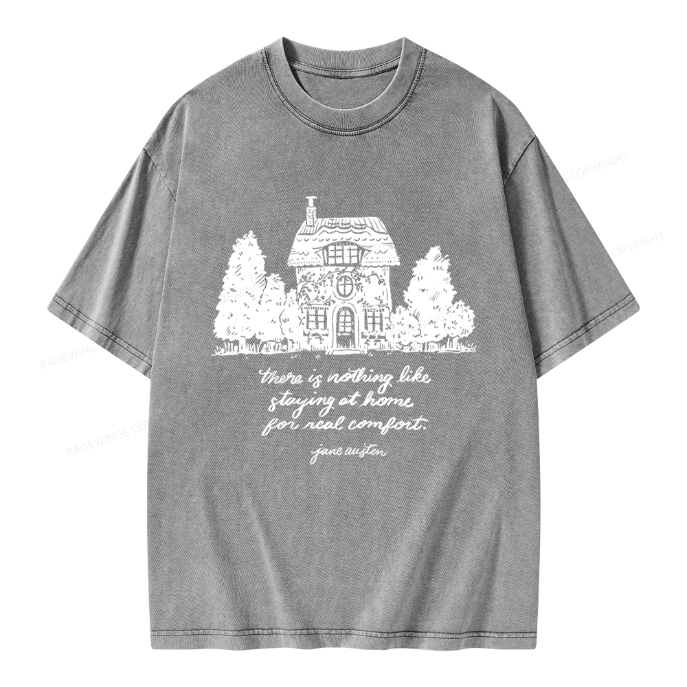 Pagewings Nothing Like Staying At Home Unisex Washed T-shirt