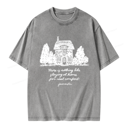 Pagewings Nothing Like Staying At Home Unisex Washed T-shirt