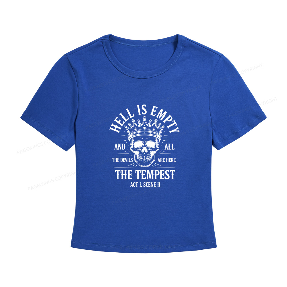 Pagewings Hell is Empty and All The Devils are Here Women's Baby Tee
