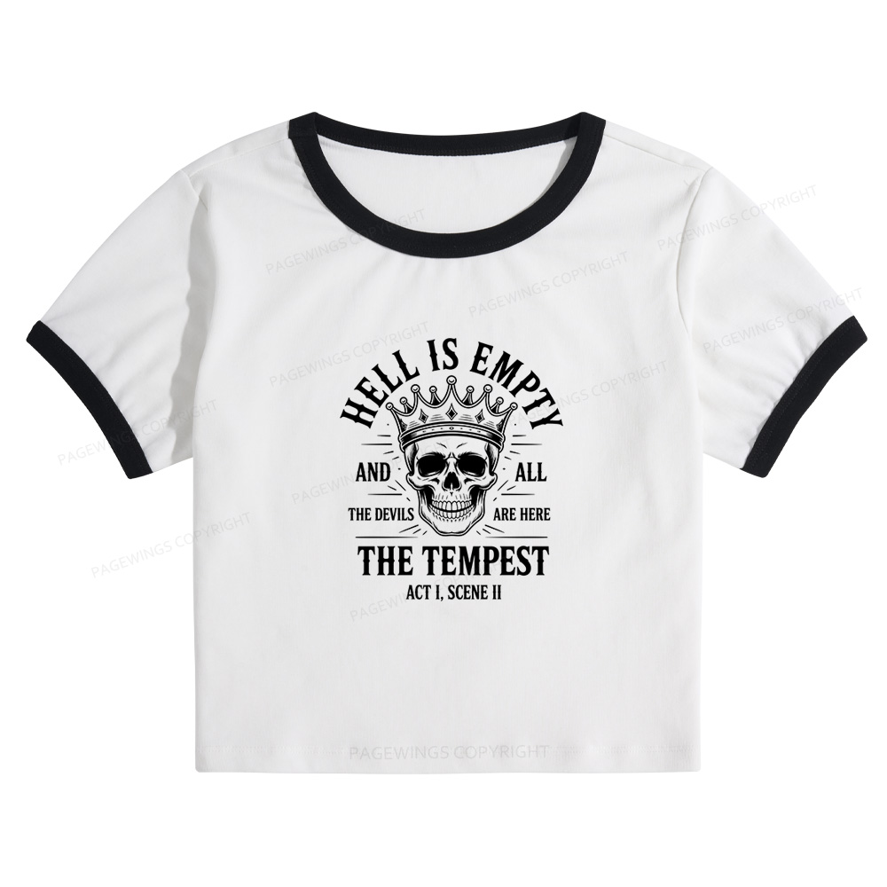 Pagewings Hell is Empty and All The Devils are Here Baby Tee Cropped Ringer T-Shirt