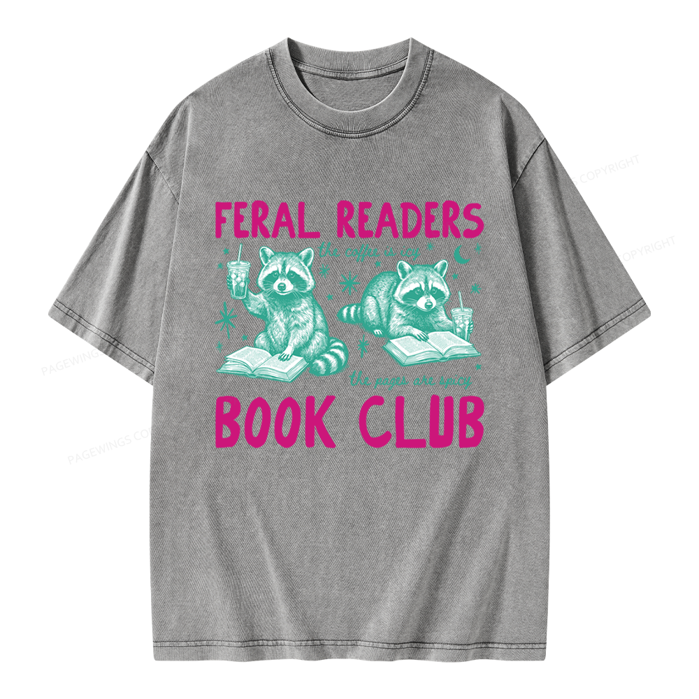 Pagewings Feral Readers Book Club Unisex Washed T-shirt