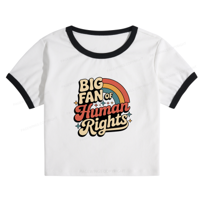 Pagewings Big Fan of Human Rights 15448 Bookish Baby Tee Cropped Ringer T-Shirt
