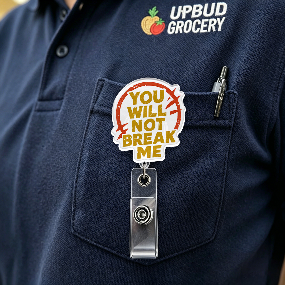Pagewings You Will Not Break Me Acrylic Badge Clip