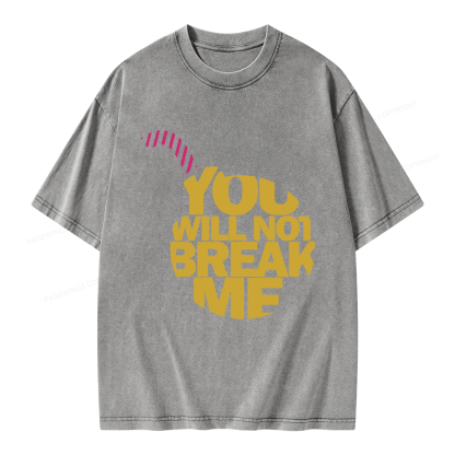 Pagewings You Will Not Break Me Unisex Washed T-shirt