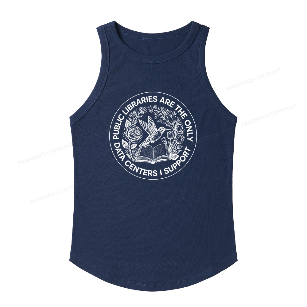 Pagewings Slim Fit Public Libraries are the only Data Centers I Support Women's Fitted Tank Top