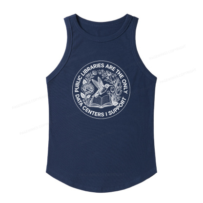 Pagewings Slim Fit Public Libraries are the only Data Centers I Support Women's Fitted Tank Top 