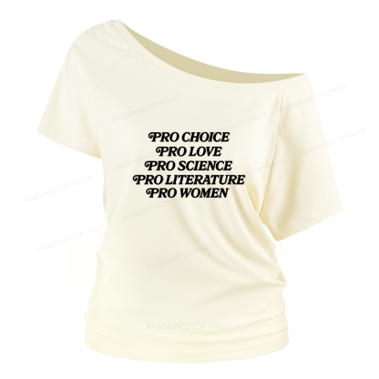 Pagewings Pro Choice Love Science Literature Women Off Shoulder T-shirts