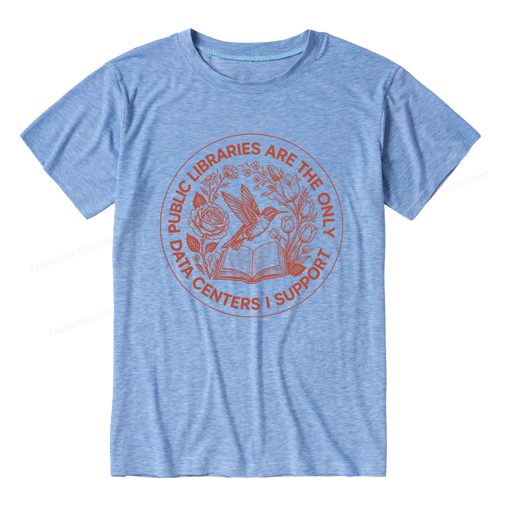 Pagewings Public Libraries are the only Data Centers I Support Bookish Unisex Heather T-Shirt