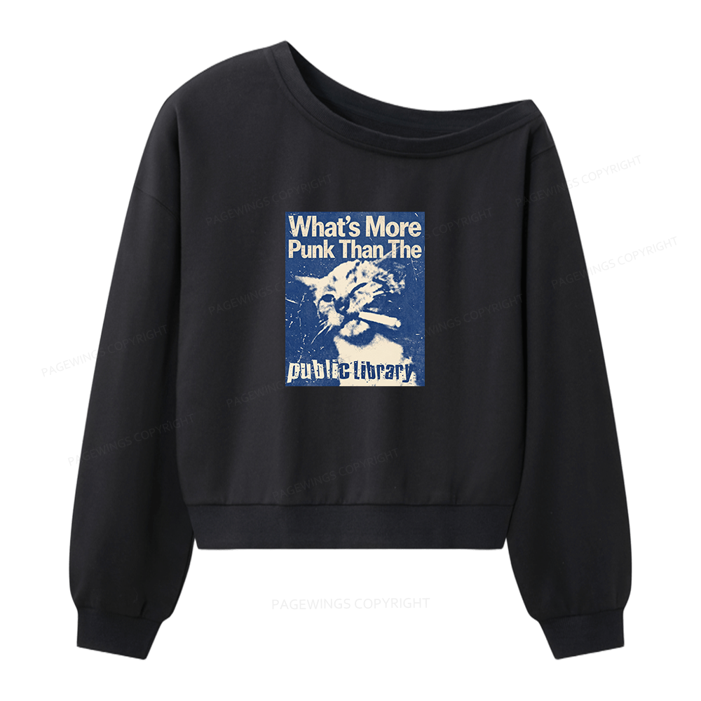 Pagewings What's More Punk Than The Public Library 15772 Bookish Women Off Shoulder Sweatshirt
