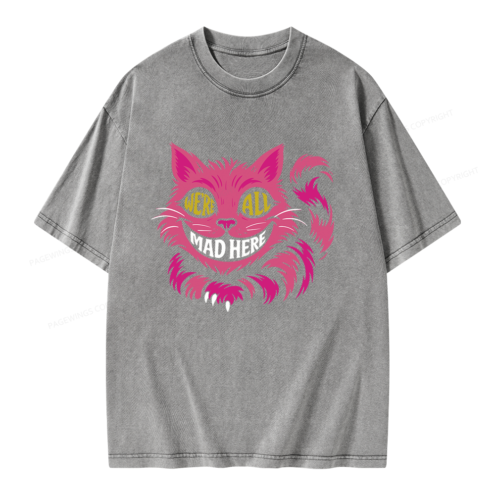 Pagewings We're All Mad Here Unisex Washed T-shirt