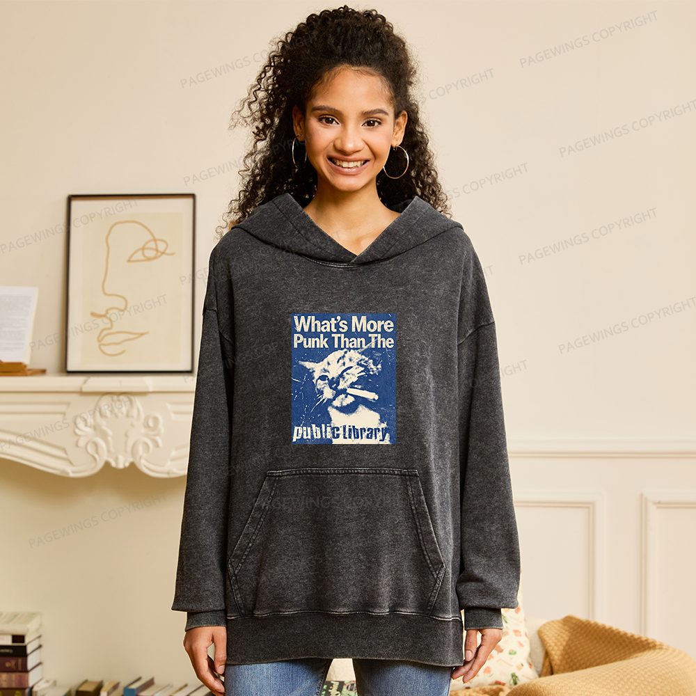 Pagewings What's More Punk Than The Public Library Unisex Washed Hoodie