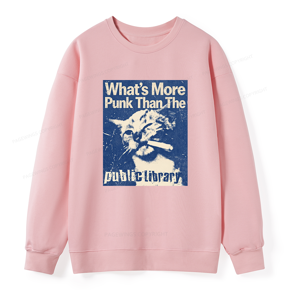 Pagewings What's More Punk Than The Public Library Unisex Classic Sweatshirt