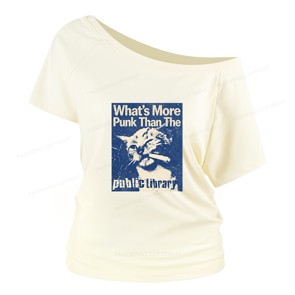 Pagewings What's More Punk Than The Public Library Women Off Shoulder T-shirts